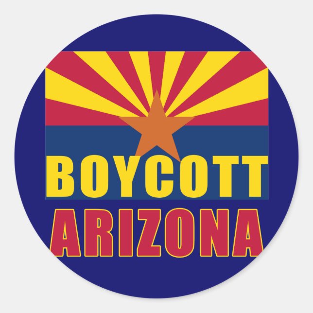 BOYCOTT ARIZONA Tshirts, Buttons, Hoodies Classic Round Sticker (Front)