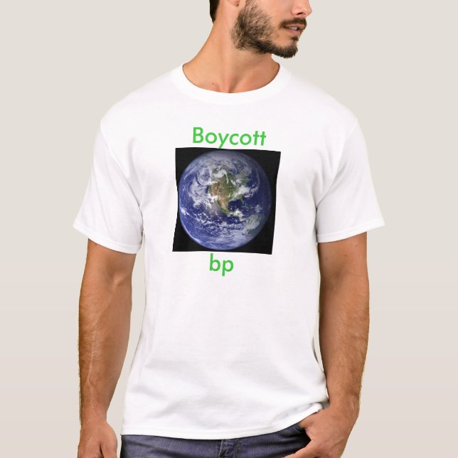 Boycott bp T-Shirt (Front)