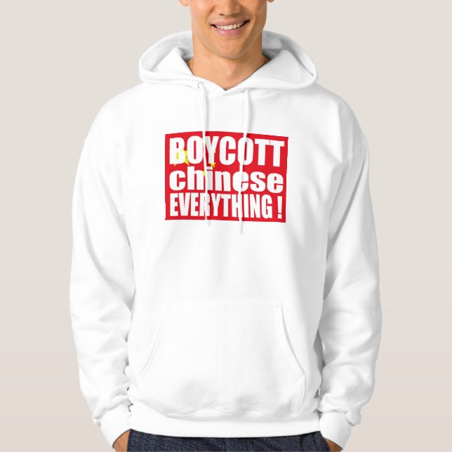 BOYCOTT chinese EVERYTHING - Free Tibet ! Hoodie (Front)