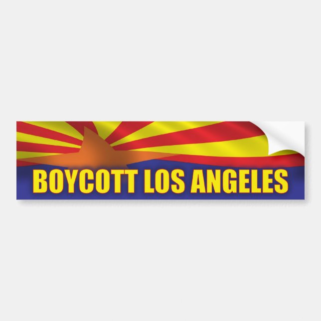 Boycott Los Angeles- Support Arizona Bumper Sticker (Front)