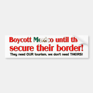 Boycott Mexico Bumper Sticker