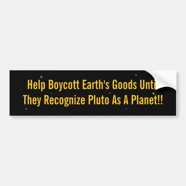 Boycott Pluto Bumper Sticker (Front)