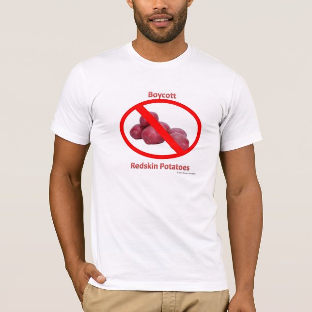 Boycott Redskin Potatoes T-Shirt (Front)
