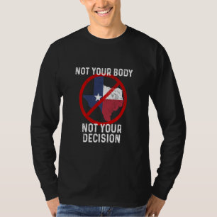 Boycott Texas Anti Texas My Body My Choice Her Bod T-Shirt