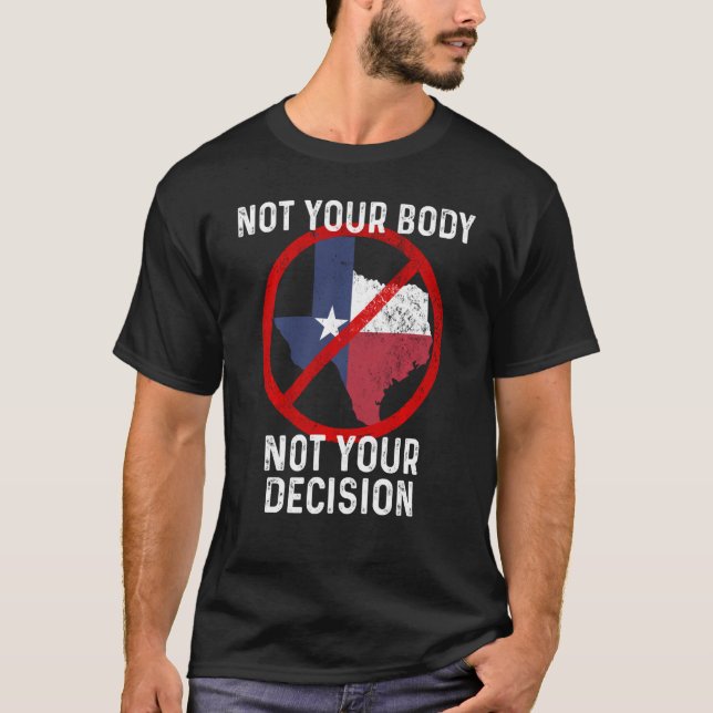 Boycott Texas Anti Texas My Body My Choice Her Bod T-Shirt (Front)