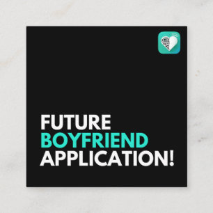 Boyfriend Application Square Business Card