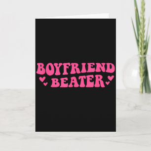 Boyfriend Beater Funny Girlfriend Humor Retro Groo Card
