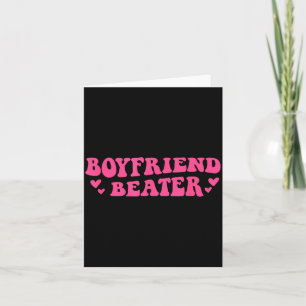 Boyfriend Beater Funny Girlfriend Humor Retro Groo Card