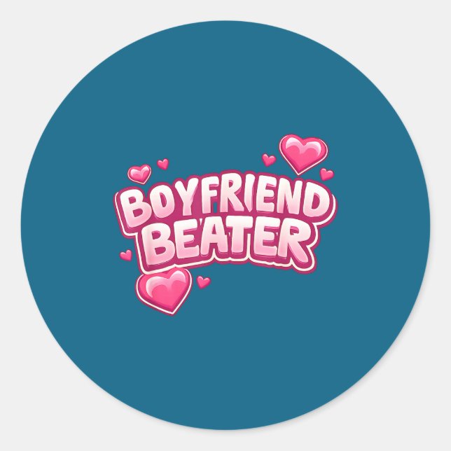 Boyfriend Beater Funny Tee  Classic Round Sticker (Front)