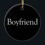 Boyfriend Definition Black and White Fun Ceramic Tree Decoration<br><div class="desc">Personalise for the world's best-ever boyfriend to create a unique gift. A perfect way to show him how amazing he is every day. Designed by Thisisnotme©</div>