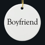 Boyfriend Definition Black and White Fun Ceramic Tree Decoration<br><div class="desc">Personalise for your special boyfriend to create a unique anytime gift. A perfect way to show him how amazing he is every day. Designed by Thisisnotme©</div>