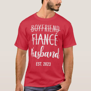 Boyfriend fianc husband 2023 for wedding and honey T-Shirt