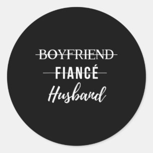 Boyfriend Fiance Husband Funny Wedding Groom Just Classic Round Sticker
