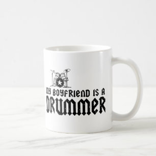 Boyfriend is a Drummer Coffee Mug