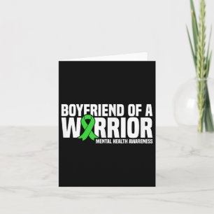 Boyfriend Of A Warrior Green Ribbon Mental Health Card