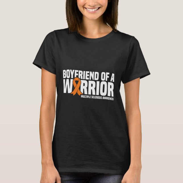 Boyfriend Of A Warrior Ms Multiple Sclerosis Aware T-Shirt (Front)