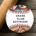 Boyfriend Personalised Photos Baseball<br><div class="desc">Celebrate the best boyfriend ever who is a baseball fan with this personalised "grand slam" baseball. You can easily personalise with two photographs (crop with the subject in the middle before uploading for best result), personalise the expression to "I Love You" (e.g., "Happy Birthday") and the expression "Grand Slam Boyfriend."...</div>