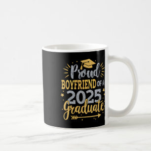 Boyfriend Senior 2025 Proud Boyfriend Of A Cl Of 2 Coffee Mug