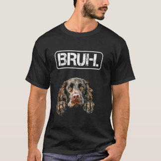 Boykin Spaniel Bruh Funny Dog Lover T-Shirt