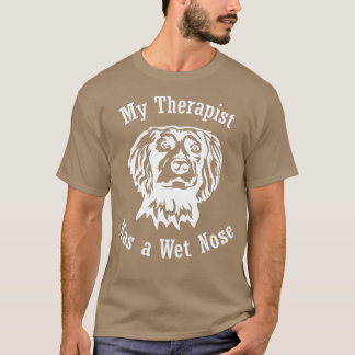 Boykin Spaniel dog My Therapist has a Wet Nose T-Shirt