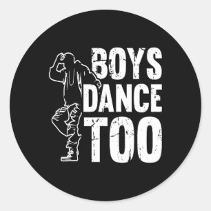 Boys Dance Too Cool Dancing Dancer  Classic Round Sticker