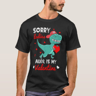 Boys Dinosaur Hold Heart Sorry Ladies Aunt Is My V T-Shirt