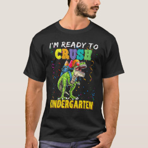 Boys Dinosaur I'm Ready To Crush Kindergarten Back T-Shirt