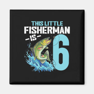 Boys Fishing Birthday Shirt 6 Year Old Boy Fisherm Magnet