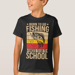 Boys Fishing Shirt Kids Men Born To Go Fishing For