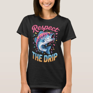 Boys Fishing Shirt Respect The Drip Drippy Birthda