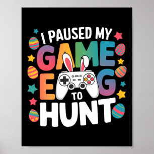 Boys Gamer Egg Hunt Easter Day Video Games Bunny G Poster