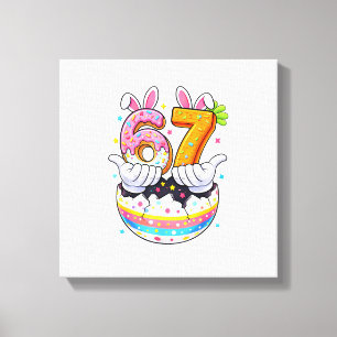 Boys Girls Easter Eggs Funny Bunny Six Seven 67 Me Canvas Print