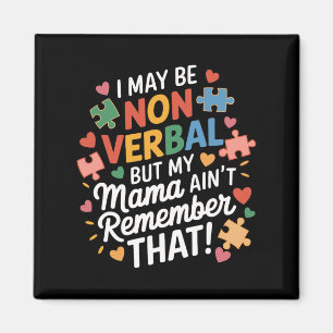 Boys Girls Funny Autism Be In Awe Of My Tism Racco Magnet