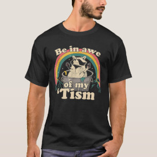 Boys Girls Funny Autism Be In Awe Of My Tism Racco T-Shirt