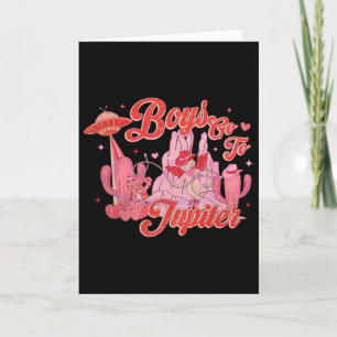 Boys Go To Jupiter Western Cowboy Valentine  Card