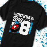 Boys Hockey Birthday 8th Birthday 8 Year Old Boy T-Shirt<br><div class="desc">This hockey birthday party design is perfect for a 8 year old boy's hockey theme birthday party to celebrate their 8th birthday! Great for kids that love to play hockey,  watch hockey or future hockey star players! Features a hockey puck graphic w/ number 8 for a boy's 8th birthday.</div>