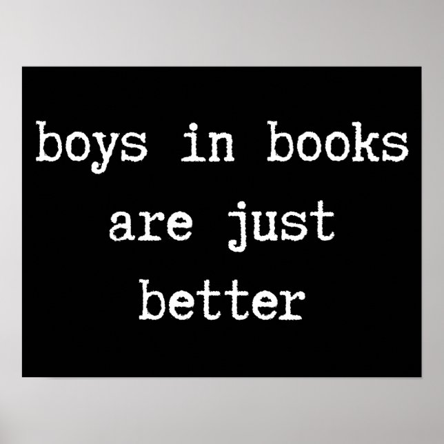 Boys in Books are Just Better Poster (Front)