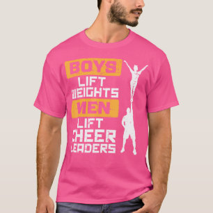 Boys Lift Weights Men Cheerleader Funny Cheerleadi T-Shirt
