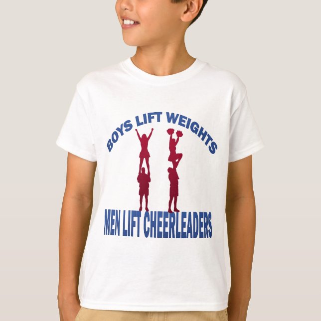 BOYS LIFT WEIGHTS MEN LIFT CHEERLEADERS T-Shirt (Front)