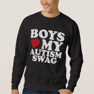 Boys Love My Autism Swag Awareness Heart Sweatshirt