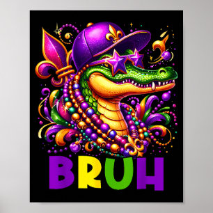 Boys Mardigator Alligator Bruh Mardi Gras Poster