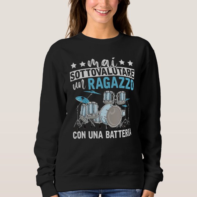 Boys Musical Instrument  Drum Set Drum Set Sweatshirt (Front)