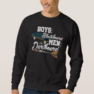Boys Skateboard Men Dartboard Dart Player Darts Tr Sweatshirt