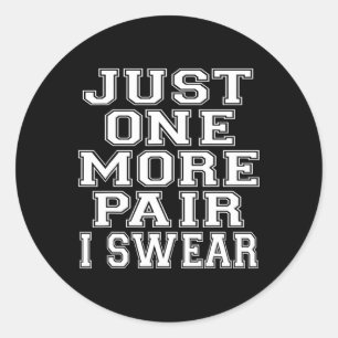 Boys Sketll Sneaker Head Just One More Pair Sneake Classic Round Sticker