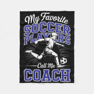 Boys Soccer Coach My Favourite Soccer Players Appr Fleece Blanket