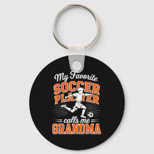 Boys Soccer My Favorite Player Calls Me Grandma Or Key Ring