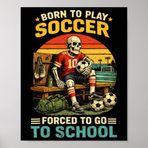 Boys Soccer Player Shirt Playing Soccer Funny  Poster