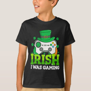 Boys St Patricks Day Video Game Irish I Was Gaming T-Shirt