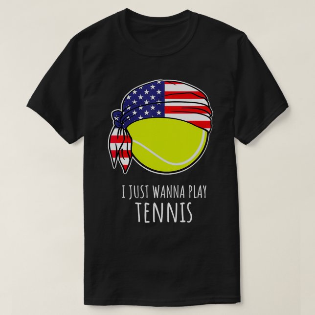 Boys Tennis s for Men Player  I Just Wanna Play Te T-Shirt (Design Front)