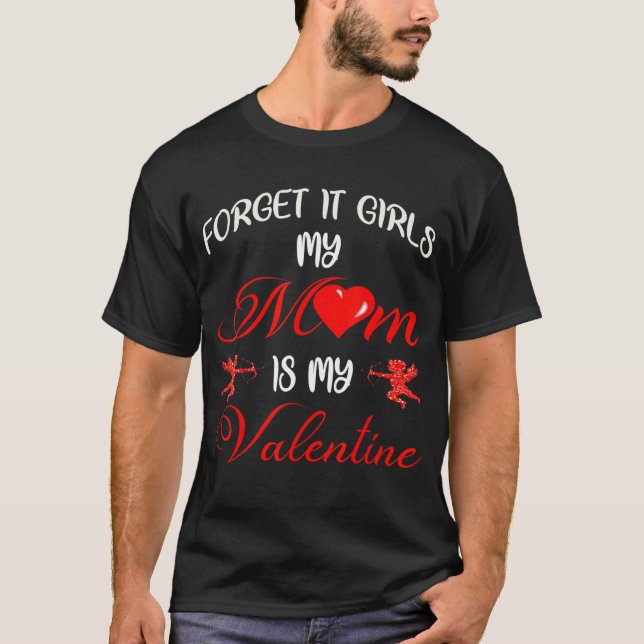 Boys Valentines Day Mum Is My Valentine Men Kids F T-Shirt (Front)